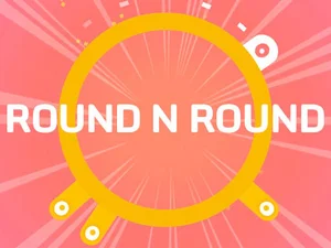 ROUND N ROUND