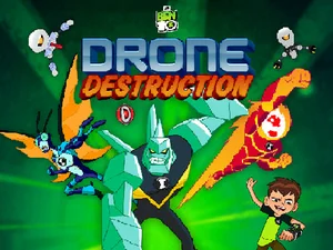 Ben 10 Drone Destruction