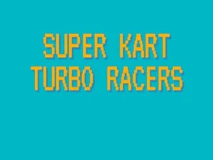 Super Kart Turbo Racers