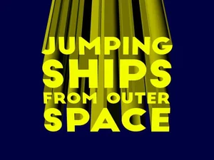 Jumping ships from outer space